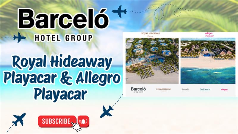 Royal Hideaway Playacar & Allegro Playacar